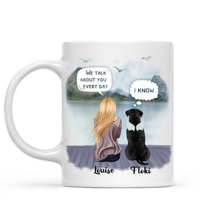 Girl and Dog - We talk about you everyday - Personalised Mug