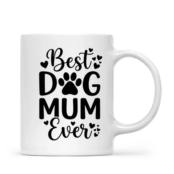 Load image into Gallery viewer, Best dog mum ever Mug - change dogs, outfits, message &amp; more
